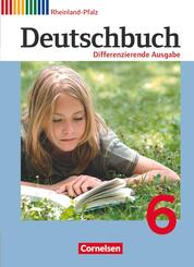 Deutschbuch - Sprach- und Lesebuch - Differenzierende Ausgabe Rheinland-Pfalz 2011 - 6. Schuljahr