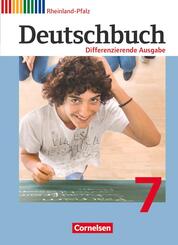 Deutschbuch - Sprach- und Lesebuch - Differenzierende Ausgabe Rheinland-Pfalz 2011 - 7. Schuljahr