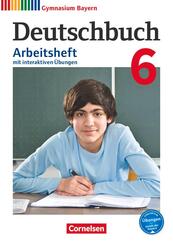 Deutschbuch Gymnasium - Bayern - Neubearbeitung - 6. Jahrgangsstufe