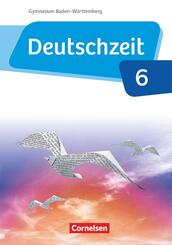 Deutschzeit - Baden-W&uuml;rttemberg - Band 6: 10. Schuljahr