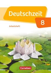 Deutschzeit - Allgemeine Ausgabe - 8. Schuljahr