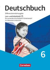 Deutschbuch - Sprach- und Lesebuch - Differenzierende Ausgabe 2020 - 6. Schuljahr Lern- und Arbeitsheft f&uuml;r Lernende mit erh&ouml;htem F&ouml;rderbedarf im inklusiven Unterricht - Arbeitsheft mit L&ouml;sungen