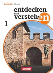 Entdecken und verstehen - Geschichtsbuch - Realschule und Gesamtschule Hessen - Ausgabe ab 2011 - Band 1