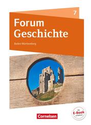 Forum Geschichte - Neue Ausgabe - Gymnasium Baden-W&uuml;rttemberg - Ausgabe ab 2016 - 7. Schuljahr