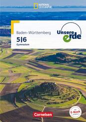 Unsere Erde - Gymnasium Baden-W&uuml;rttemberg - Ausgabe ab 2016 - 5./6. Schuljahr