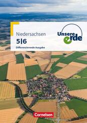 Unsere Erde - Differenzierende Ausgabe Niedersachsen - Ausgabe ab 2013 - 5./6. Schuljahr
