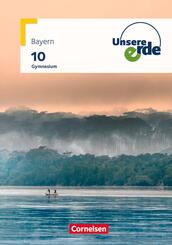 Unsere Erde - Gymnasium BY - Ausgabe ab 2017 - 10. Jahrgangsstufe