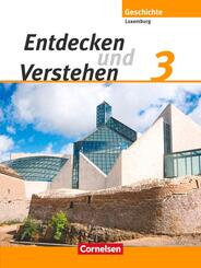 Entdecken und verstehen - Geschichtsbuch - Technischer Sekundarunterricht Luxemburg - Ausgabe ab 2007 - Band 3