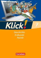 Klick! Geschichte, Erdkunde, Politik - Westliche Bundesl&auml;nder - Ausgabe ab 2007 - 7. Schuljahr