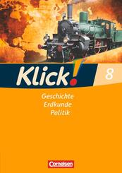 Klick! Geschichte, Erdkunde, Politik - Westliche Bundesl&auml;nder - Ausgabe ab 2007 - 8. Schuljahr