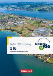 Unsere Erde - Differenzierende Ausgabe Baden-W&uuml;rttemberg - Ausgabe ab 2016 - 5./6. Schuljahr