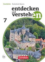Entdecken und verstehen - Geschichtsbuch - Realschule Bayern - Ausgabe ab 2018 - 7. Jahrgangsstufe