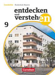 Entdecken und verstehen - Geschichtsbuch - Realschule Bayern - Ausgabe ab 2018 - 9. Jahrgangsstufe