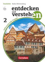 Entdecken und verstehen - Geschichtsbuch - Differenzierende Ausgabe Baden-W&uuml;rttemberg - Ausgabe ab 2016 - Band 2: 7./8. Schuljahr