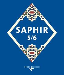 Saphir - Religionsbuch f&uuml;r junge Musliminnen und Muslime - 5./6. Schuljahr