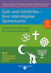 Interreligi&ouml;s-dialogisches Lernen: ID - Sekundarstufe I - Band 8: 8.-10. Schuljahr