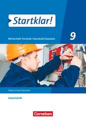 Startklar! - Wirtschaft-Technik-Haushalt/Soziales - Sachsen - Ausgabe 2020 - 9. Schuljahr