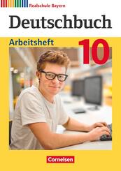 Deutschbuch - Sprach- und Lesebuch - Realschule Bayern 2017 - 10. Jahrgangsstufe