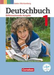 Deutschbuch - Sprach- und Lesebuch - Differenzierende Ausgabe Baden-W&uuml;rttemberg 2016 - Band 1: 5. Schuljahr