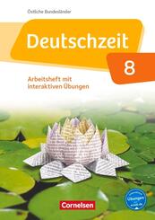 Deutschzeit 8. Schuljahr - &Ouml;stliche Bundesl&auml;nder und Berlin - Arbeitsheft mit interaktiven &Uuml;bungen auf scook.de
