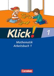 Klick! Mathematik - Unterstufe, F&ouml;rderschule - Lehrwerk f&uuml;r Lernende mit F&ouml;rderbedarf - 1. Schuljahr.Tl.1