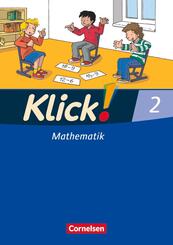 Klick! Mathematik - Unterstufe, F&ouml;rderschule - Lehrwerk f&uuml;r Lernende mit F&ouml;rderbedarf - 2. Schuljahr