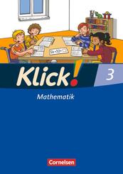 Klick! Mathematik - Unterstufe, F&ouml;rderschule - Lehrwerk f&uuml;r Lernende mit F&ouml;rderbedarf - 3. Schuljahr