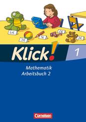Klick! Mathematik - Unterstufe, F&ouml;rderschule - Lehrwerk f&uuml;r Lernende mit F&ouml;rderbedarf - 1. Schuljahr.Tl.2