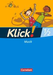 Klick! Musik 1./2. Schuljahr - Westliche Bundesl&auml;nder - Schulbuch mit Beilage "H&ouml;rspazierg&auml;nge"