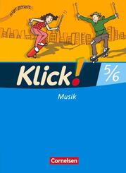 Klick! Musik - Mittel-/Oberstufe - Westliche Bundesl&auml;nder - 5./6. Schuljahr