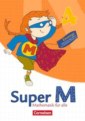 Super M - Mathematik f&uuml;r alle - &Ouml;stliche Bundesl&auml;nder und Berlin - 4. Schuljahr