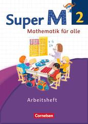 Super M - Mathematik f&uuml;r alle - Westliche Bundesl&auml;nder - Neubearbeitung - 2. Schuljahr