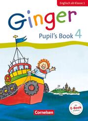 Ginger - Lehr- und Lernmaterial f&uuml;r den fr&uuml;h beginnenden Englischunterricht - Early Start Edition - Ausgabe 2016 - 4. Schuljahr