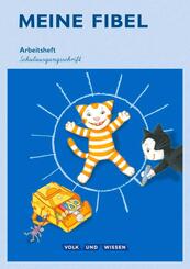 Meine Fibel - Ausgabe 2015 - 1. Schuljahr