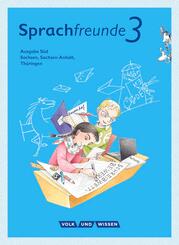 Sprachfreunde - Sprechen - Schreiben - Spielen - Ausgabe S&uuml;d (Sachsen, Sachsen-Anhalt, Th&uuml;ringen) - Neubearbeitung 2015 - 3. Schuljahr
