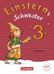 Einsterns Schwester - Sprache und Lesen - Zu Ausgabe 2015 und Ausgabe 2022 - 3. Schuljahr
