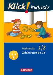 Klick! inklusiv - Mathematik, Grundschule / F&ouml;rderschule - Themenhefte f&uuml;r Lernende mit F&ouml;rderbedarf - 1./2. Schuljahr