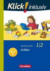 Klick! inklusiv - Mathematik, Grundschule / F&ouml;rderschule - Themenhefte f&uuml;r Lernende mit F&ouml;rderbedarf - 1./2. Schuljahr