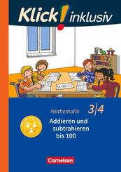Klick! inklusiv - Mathematik, Grundschule / F&ouml;rderschule - Themenhefte f&uuml;r Lernende mit F&ouml;rderbedarf - 3./4. Schuljahr