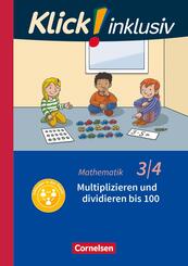 Klick! inklusiv - Mathematik, Grundschule / F&ouml;rderschule - Themenhefte f&uuml;r Lernende mit F&ouml;rderbedarf - 3./4. Schuljahr