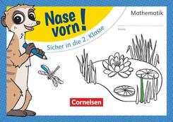 Nase vorn! - Mathematik - &Uuml;bungshefte - 1. Schuljahr