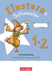 Einsterns Schwester - Erstlesen - Neubearbeitung 2021 - 1. Schuljahr.Bd.1