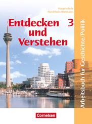 Entdecken und verstehen - Geschichte und Politik - Hauptschule Nordrhein-Westfalen - Ausgabe ab 2005 - Band 3: 9./10. Schuljahr