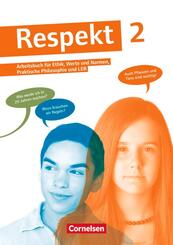 Respekt - Lehrwerk f&uuml;r Ethik, Werte und Normen, Praktische Philosophie und LER - Allgemeine Ausgabe ab 2012 - Band 2