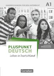 Pluspunkt Deutsch A1: Gesamtband - Allgemeine Ausgabe - Handreichungen f&uuml;r den Unterricht mit Kopiervorlagen