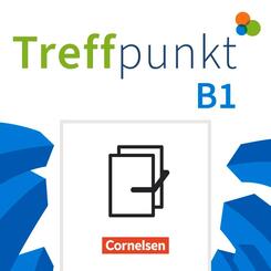 Treffpunkt - Deutsch f&uuml;r die Integration - Allgemeine Ausgabe - Deutsch als Zweitsprache f&uuml;r Alltag und Beruf - B1: Gesamtband