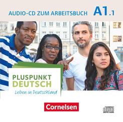 Pluspunkt Deutsch - Leben in Deutschland - Allgemeine Ausgabe - A1: Teilband 1 Audio-CD zum Arbeitsbuch.Bd.1