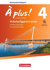 &Agrave; plus ! - Franz&ouml;sisch als 1. und 2. Fremdsprache - Bayern - Ausgabe ab 2017 - Band 4.Bd.4