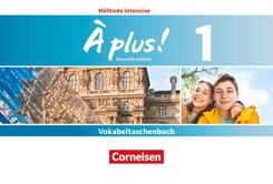 &Agrave; plus ! - Franz&ouml;sisch als 3. Fremdsprache - Ausgabe ab 2018 - Band 1