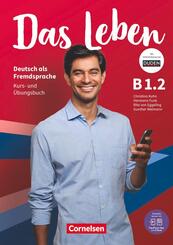 Das Leben - Deutsch als Fremdsprache - Allgemeine Ausgabe - B1: Teilband 2.Bd.2
